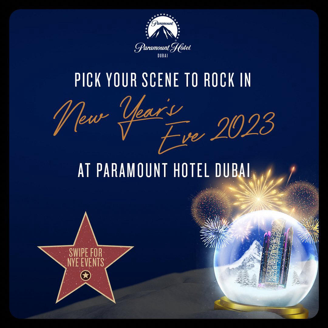 Paramount Hotel Dubai - Rock in New Year 2023 at Paramount Hotel Dubai like a Movie Star